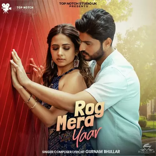 Rog Mera Yaar Gurnam Bhullar Mp3 Download Song - Mr-Punjab