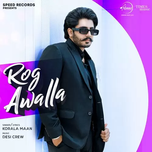 Rog Awalla Korala Maan Mp3 Download Song - Mr-Punjab