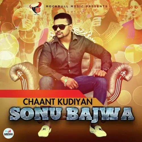 Chaant Kudiyan Sonu Bajwa Mp3 Download Song - Mr-Punjab