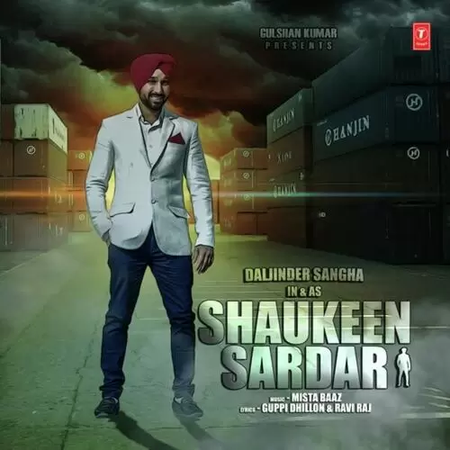Shaukeen Sardar Daljinder Sangha Mp3 Download Song - Mr-Punjab