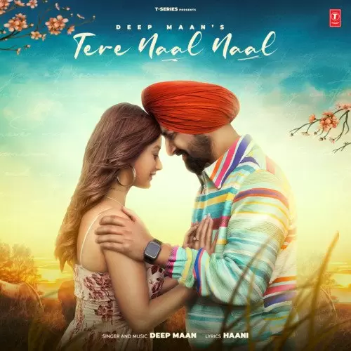 Tere Naal Naal Deep Maan Mp3 Download Song - Mr-Punjab