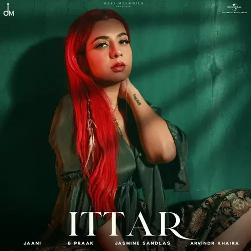 Ittar Jasmine Sandlas Mp3 Download Song - Mr-Punjab