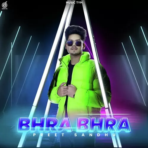 Bhra Bhra Preet Sandhu Mp3 Download Song - Mr-Punjab