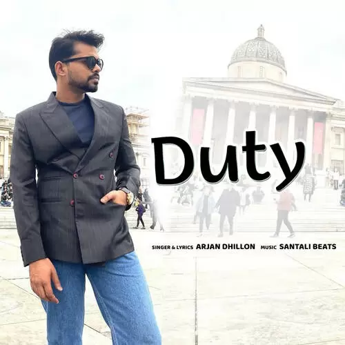 Duty Arjan Dhillon Mp3 Download Song - Mr-Punjab