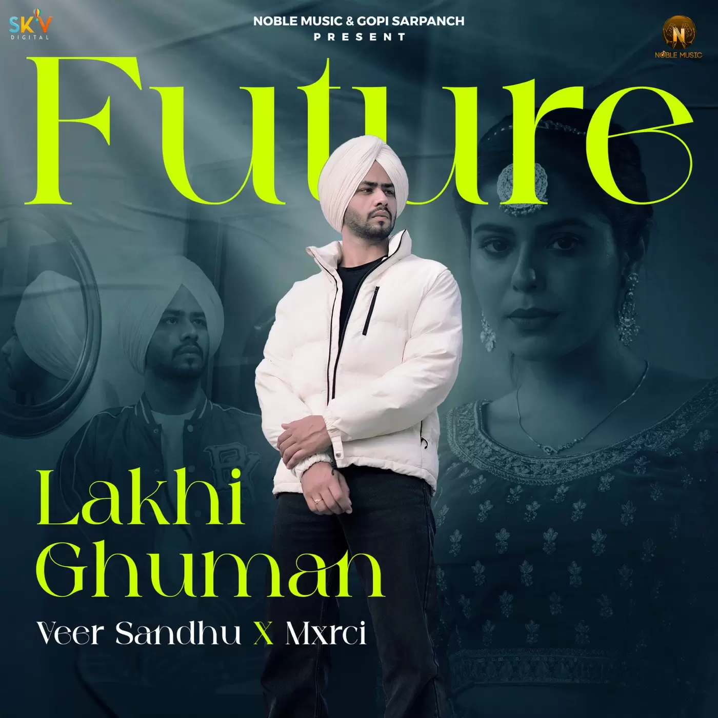 Future Lakhi Ghuman Mp3 Download Song - Mr-Punjab