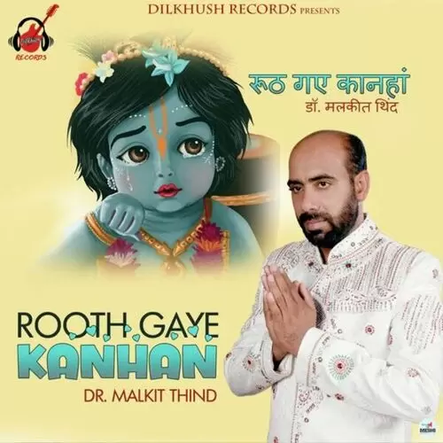 Rooth Gaye Kanhan Malkit Thind Mp3 Download Song - Mr-Punjab