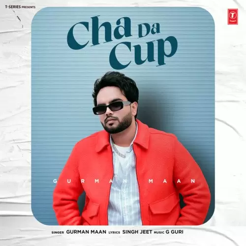 Cha Da Cup Gurman Maan Mp3 Download Song - Mr-Punjab