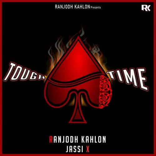 Tough Time Ranjodh Kahlon Mp3 Download Song - Mr-Punjab