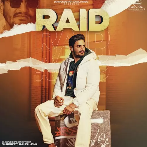 Raid Gurpreet Randhawa Mp3 Download Song - Mr-Punjab