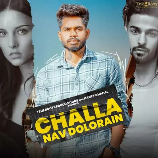 Challa Nav Dolorain Mp3 Download Song - Mr-Punjab