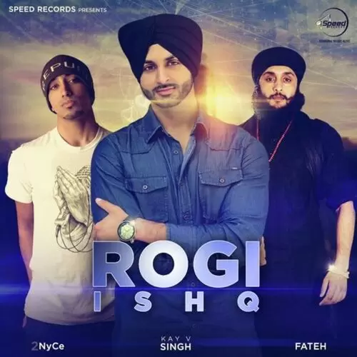 Rogi Ishq Kay V Singh Mp3 Download Song - Mr-Punjab