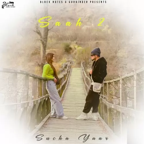 Saah 2 Sucha Yaar Mp3 Download Song - Mr-Punjab
