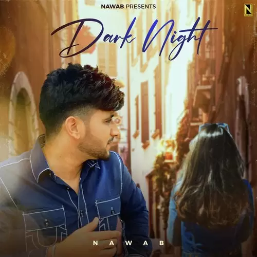 Dark Night Nawab Mp3 Download Song - Mr-Punjab