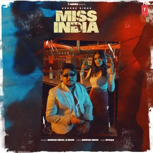 Miss India George Sidhu Mp3 Download Song - Mr-Punjab