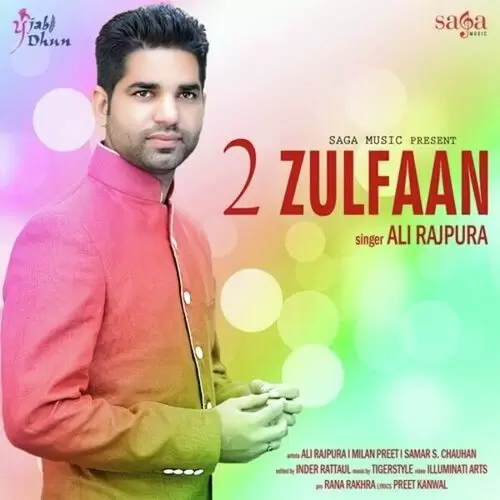 2 Zulfaan Ali Rajpura Mp3 Download Song - Mr-Punjab