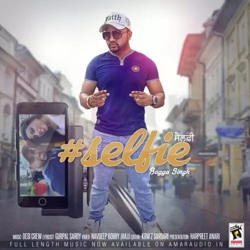 Selfie Bagga Singh Mp3 Download Song - Mr-Punjab