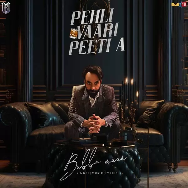 Pehli Vaari Peeti A Babbu Maan Mp3 Download Song - Mr-Punjab