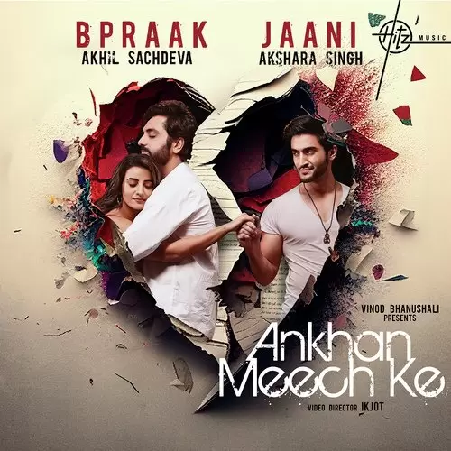 Ankhan Meech Ke Akhil Sachdeva Mp3 Download Song - Mr-Punjab