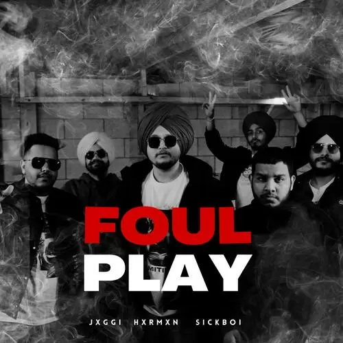 Foul Play Jxggi Mp3 Download Song - Mr-Punjab