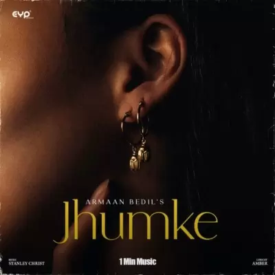 Jhumke 1 Min Music Armaan Bedil Mp3 Download Song - Mr-Punjab