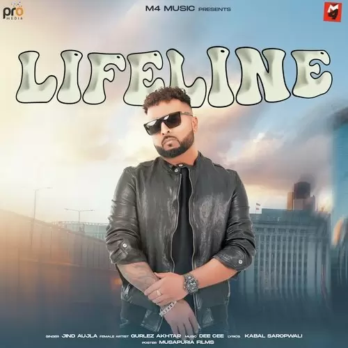 Life Line Jind Aujla Mp3 Download Song - Mr-Punjab