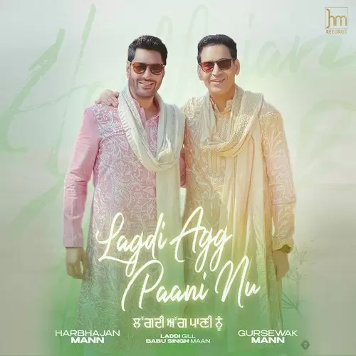 Lagdi Agg Paani Nu Harbhajan Mann Mp3 Download Song - Mr-Punjab