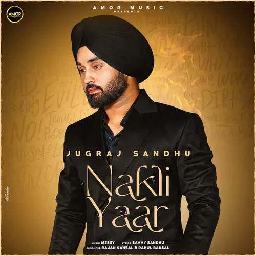 Nakli Yaar Jugraj Sandhu Mp3 Download Song - Mr-Punjab