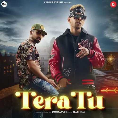 Tera Tu Kambi Rajpuria Mp3 Download Song - Mr-Punjab