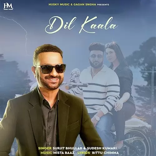 Dil Kaala Surjit Bhullar Mp3 Download Song - Mr-Punjab