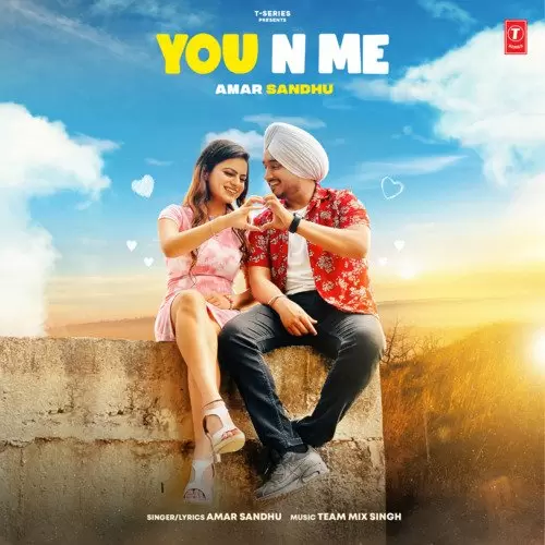 You N Me Amar Sandhu Mp3 Download Song - Mr-Punjab