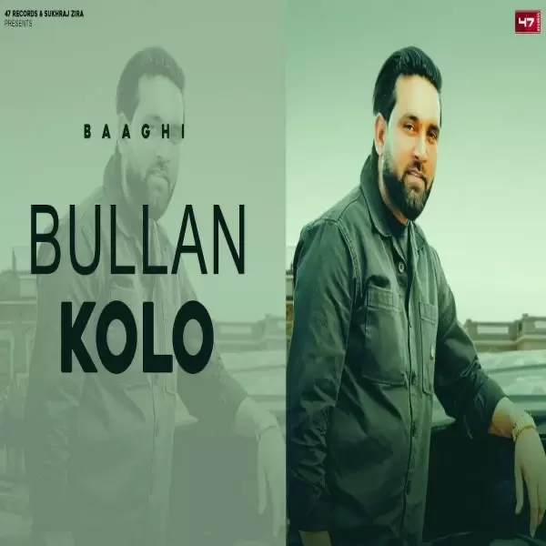 Bullan Kolo Baaghi Mp3 Download Song - Mr-Punjab