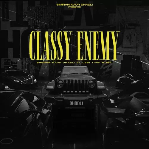 Classy Enemy Simiran Kaur Dhadli Mp3 Download Song - Mr-Punjab