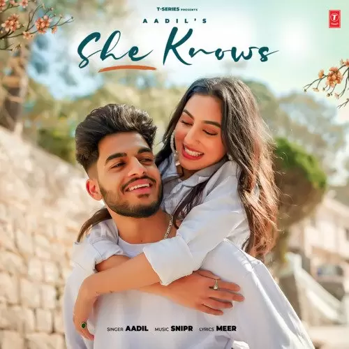 She Knows Aadil Mp3 Download Song - Mr-Punjab