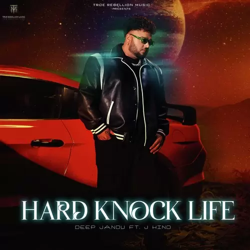 Hard Knock Life Deep Jandu Mp3 Download Song - Mr-Punjab