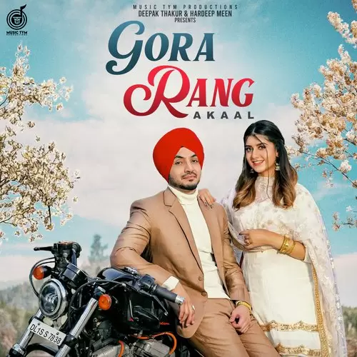 Gora Rang Akaal Mp3 Download Song - Mr-Punjab