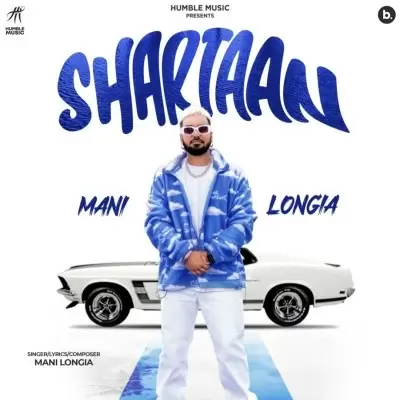 Shartaan Mani Longia Mp3 Download Song - Mr-Punjab