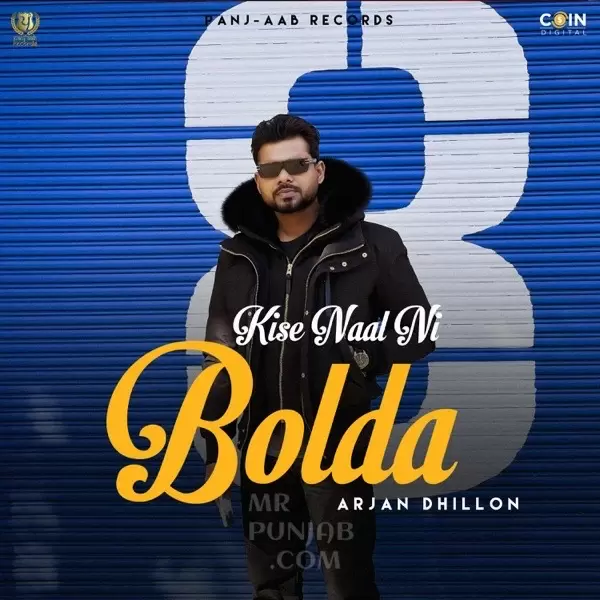 Kise Naal Ni Bolda Arjan Dhillon Mp3 Download Song - Mr-Punjab