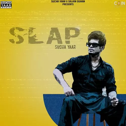 Slap Sucha Yaar Mp3 Download Song - Mr-Punjab