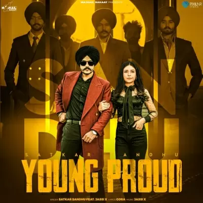 Young Proud Satkar Sandhu Mp3 Download Song - Mr-Punjab