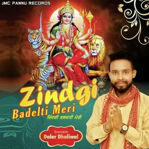 Zindgi Badelti Meri Daler Dhaliwal Mp3 Download Song - Mr-Punjab