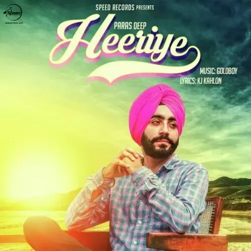 Heeriye Paras Deep Mp3 Download Song - Mr-Punjab