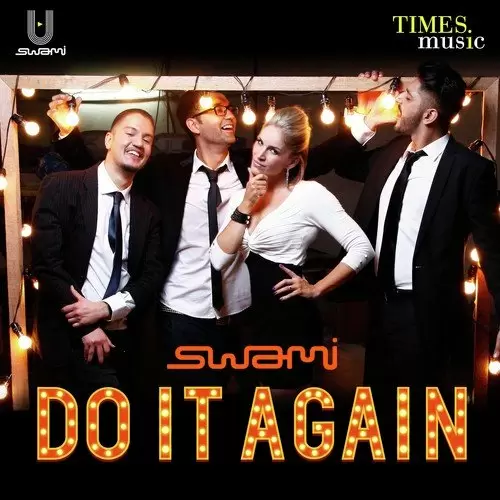 Do It Again DJ Swami Extended Mix Swami Mp3 Download Song - Mr-Punjab