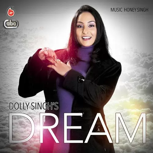 Dream Remix Dolly Singh Mp3 Download Song - Mr-Punjab