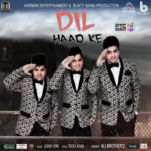 Dil Haar Ke Ali Brother Mp3 Download Song - Mr-Punjab