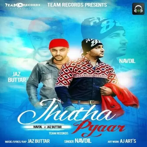 Jhutha Pyaar Navdil Mp3 Download Song - Mr-Punjab