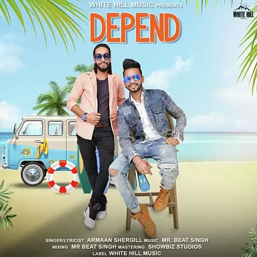 Depend Armaan Shergill Mp3 Download Song - Mr-Punjab