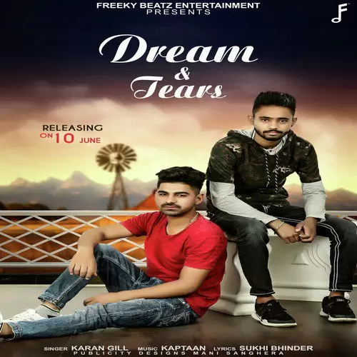 Dream  Tears Karan Gill Mp3 Download Song - Mr-Punjab