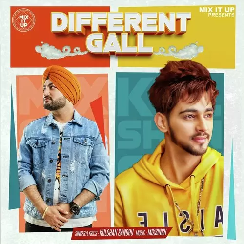 Different Gall Feat. Mixsingh Kulshan Sandhu Mp3 Download Song - Mr-Punjab