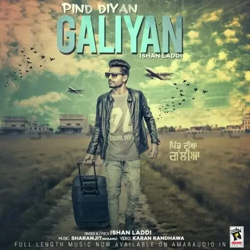 Pind Diyan Galiyan Ishan Laddi Mp3 Download Song - Mr-Punjab