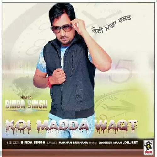 Koi Madda Waqt Binda Singh Mp3 Download Song - Mr-Punjab